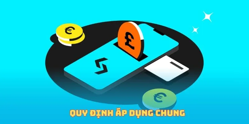 Quy định áp dụng chung